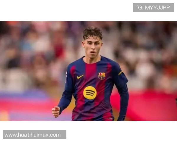 费尔明展现惊人效率每90分钟进108球成巴萨新星